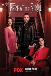 Ферхат и Ширин (Все серии, 2019)