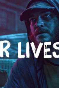 Хрупкие жизни / Бумажные жизни (Все серии, 2021)