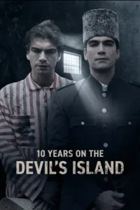 Пленный турок на острове Дьявола: Полицейский Джемиль (Все серии, 2025)